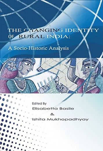 the changing identity of rural india,a socio-historic analysis
