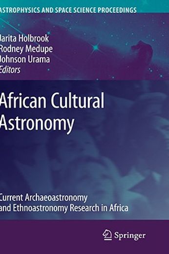 african cultural astronomy,current archaeoastronomy and ethnoastronomy research in africa