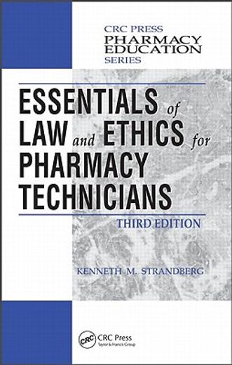 Essentials of Law and Ethics for Pharmacy Technicians (en Inglés)