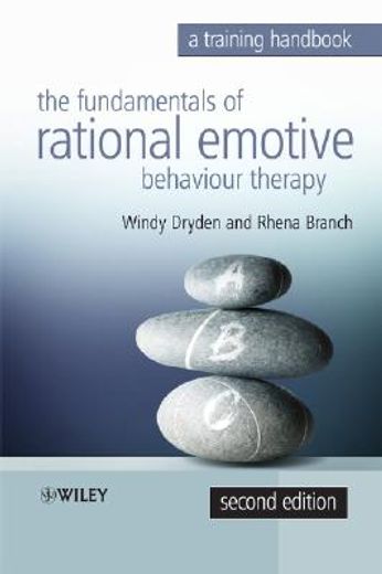 fundamentals of rational emotive behaviour therapy training handbook,a training handbook