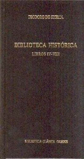 biblioteca histórica. libros iv-viii