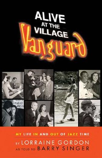 alive at the village vanguard,my life in and out of jazz time