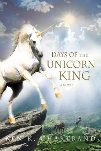 days of the unicorn king (en Inglés)
