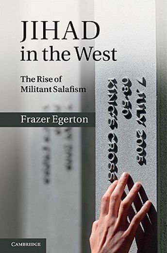jihad in the west,the rise of militant salafism