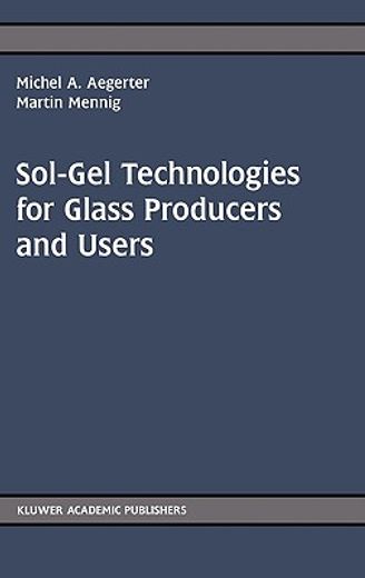 sol-gel technologies for glass producers and users