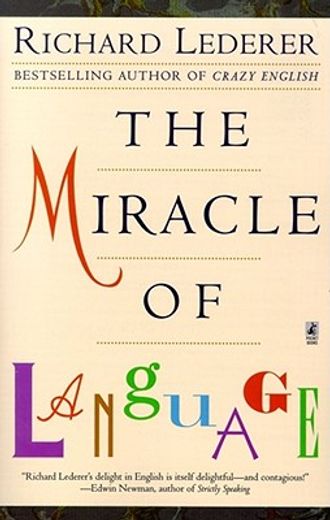 the miracle of language (en Inglés)