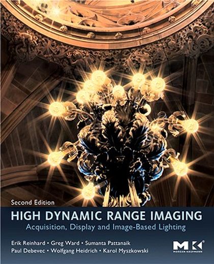 high dynamic range imaging,acquisition, display, and image-based lighting