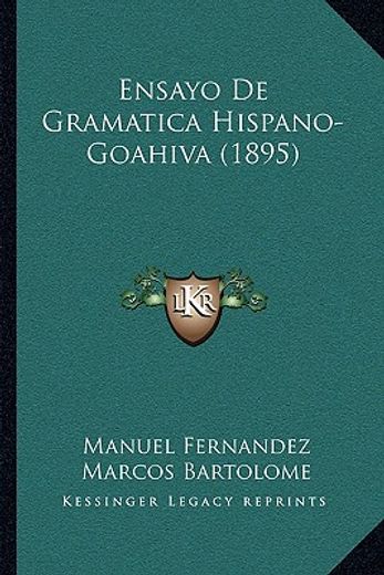 ensayo de gramatica hispano-goahiva (1895)