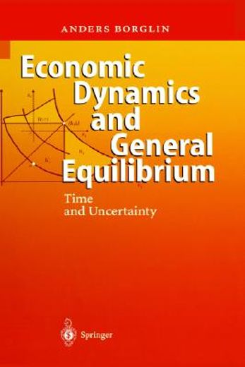 economic dynamics and general equilibrium,time and uncertainty