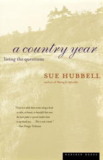 A Country Year: Living the Questions 
