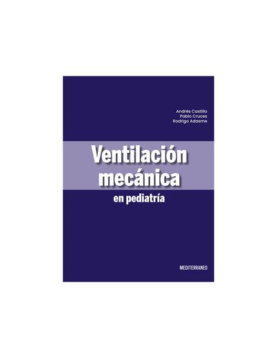 Manual de Ventilación Mecánica en Pediatría (in Spanish)
