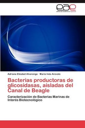 bacterias productoras de glicosidasas, aisladas del canal de beagle