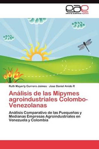 an lisis de las mipymes agroindustriales colombo-venezolanas