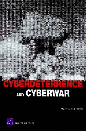 cyberdeterrance and cyberwar
