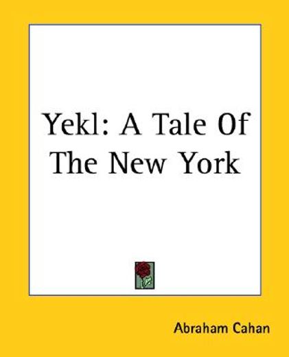 yekl a tale of the new york