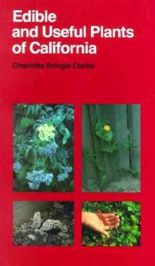 edible and useful plants of california (en Inglés)