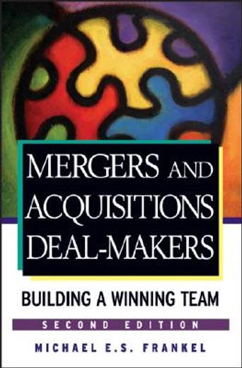 mergers and acquisitions deal-makers,building a winning team