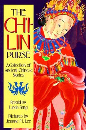 the ch´i-lin purse,a collection of ancient chinese stories