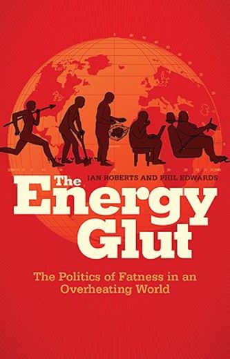 The Energy Glut (en Inglés)