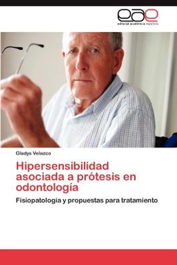 hipersensibilidad asociada a pr tesis en odontolog a (in Spanish)