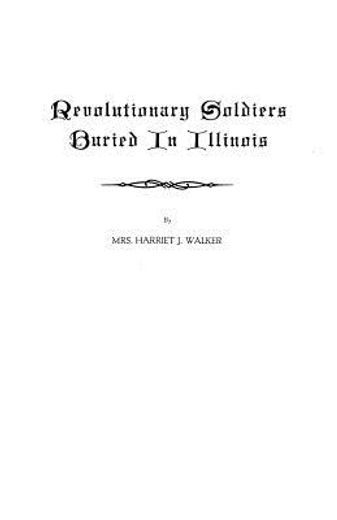 revolutionary soldiers buried in illinois (in English)