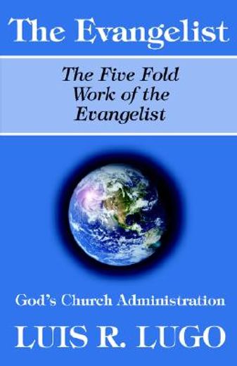 the work of the evangelist (en Inglés)