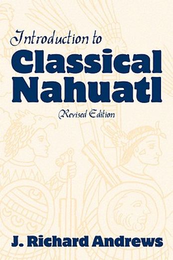 introduction to classical nahuatl