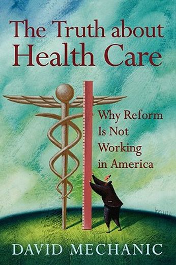 the truth about health care,why reform is not working in america