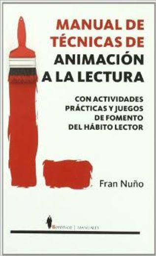 Manual de técnicas de animación a la lectura (in Spanish)