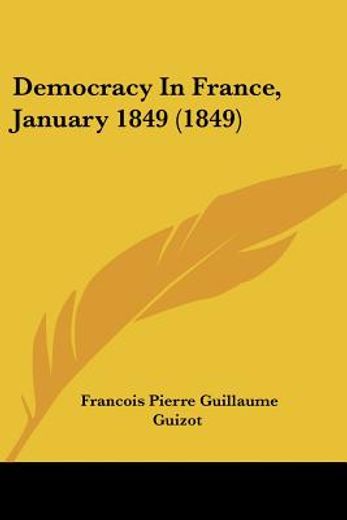democracy in france, january 1849 (1849)