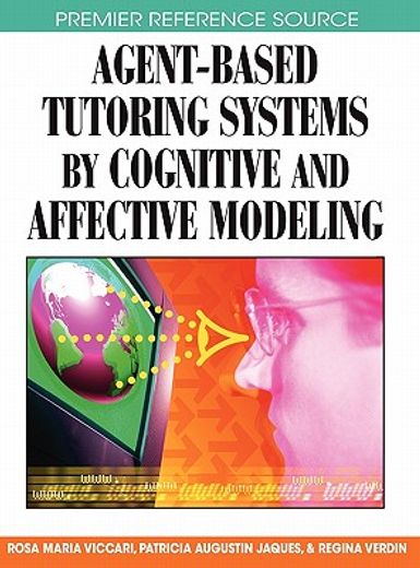 agent-based tutoring systems by cognitive and affective modeling