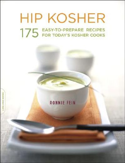 hip kosher,175 easy-to-prepare recipes for today´s kosher cooks