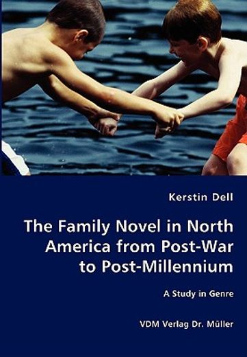 family novel in north america from post-war to post-millennium - a study in genre