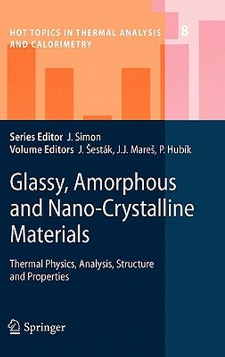 glassy and amorphous materials,thermal analysis, structure and properties