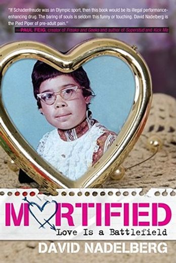 mortified,love is a battlefield (en Inglés)
