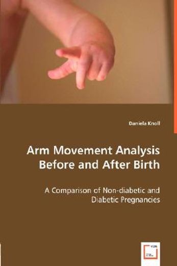 arm movement analysis before and after birth