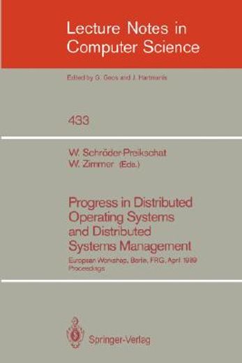 progress in distributed operating systems and distributed systems management (in English)