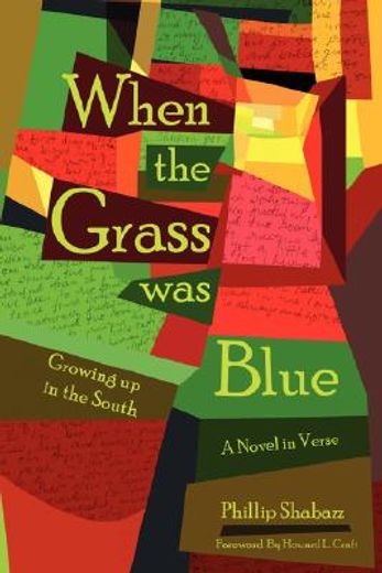 when the grass was blue,growing up in the south (en Inglés)