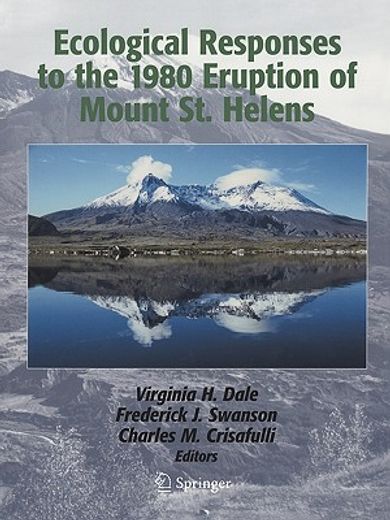 ecological responses to the 1980 eruptions of mount st. helens (en Inglés)