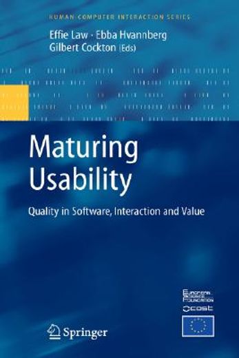 maturing usability,quality in software, interaction and value