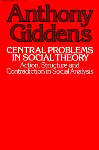 central problems in social theory