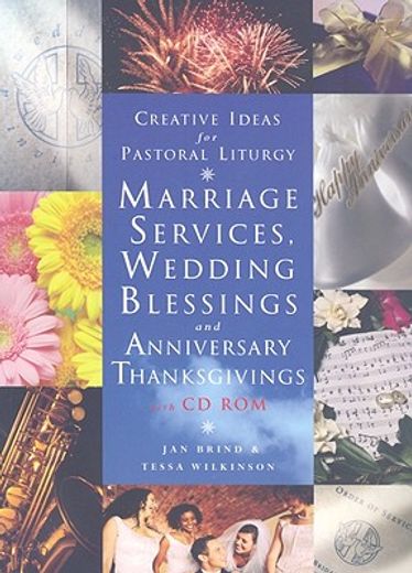 creative ideas for pastoral liturgies,marriage services,wedding blessings and anniversary thanksgivings