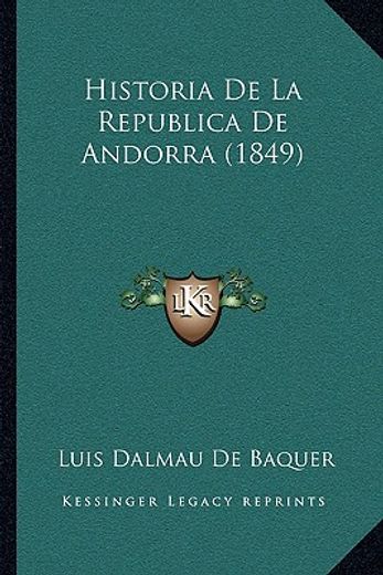 historia de la republica de andorra (1849)