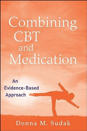 combining cbt and medication,an evidence-based approach