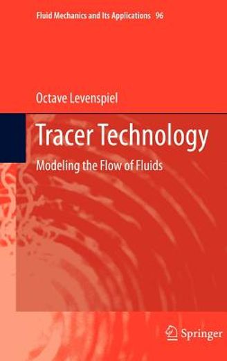 tracer technology,modeling the flow of fluids