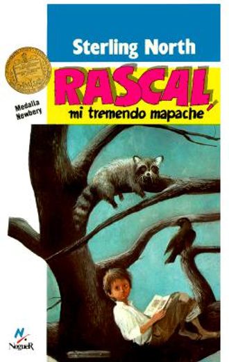 Rascal, mi tremendo mapache (Noguer histórico)