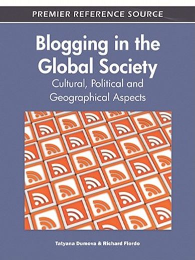 blogging in the global society,cultural, political and geographical aspects