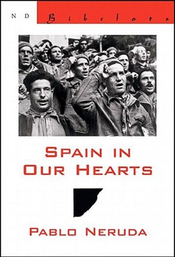 spain in our hearts/ espana en el corazon,hymn to the glories of the people at war/ himno a las glorias del pueblo en la guerra