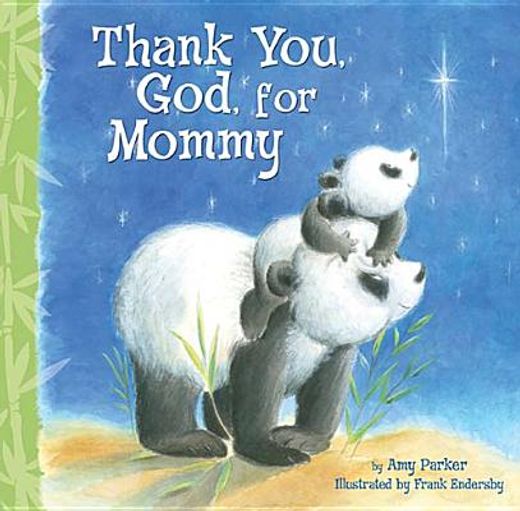 thank you, god, for mommy (en Inglés)
