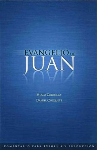 evangelio de juan (spanish commentary) (in Spanish)